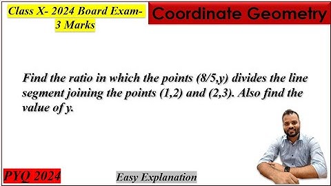 Find the ratio in which the point (8/5, y) divides the line segment joining the points (1,2) & (2,3)