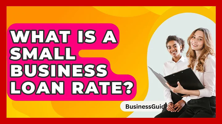 What Is A Small Business Loan Rate? - BusinessGuide360.com