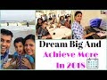 How To Dream Big And Achieve More In 2018