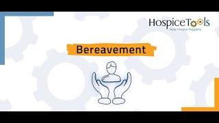 Hospice Tools EMR: Bereavement