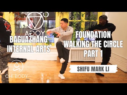 Baguazhang Foundation | Walking the Circle #1