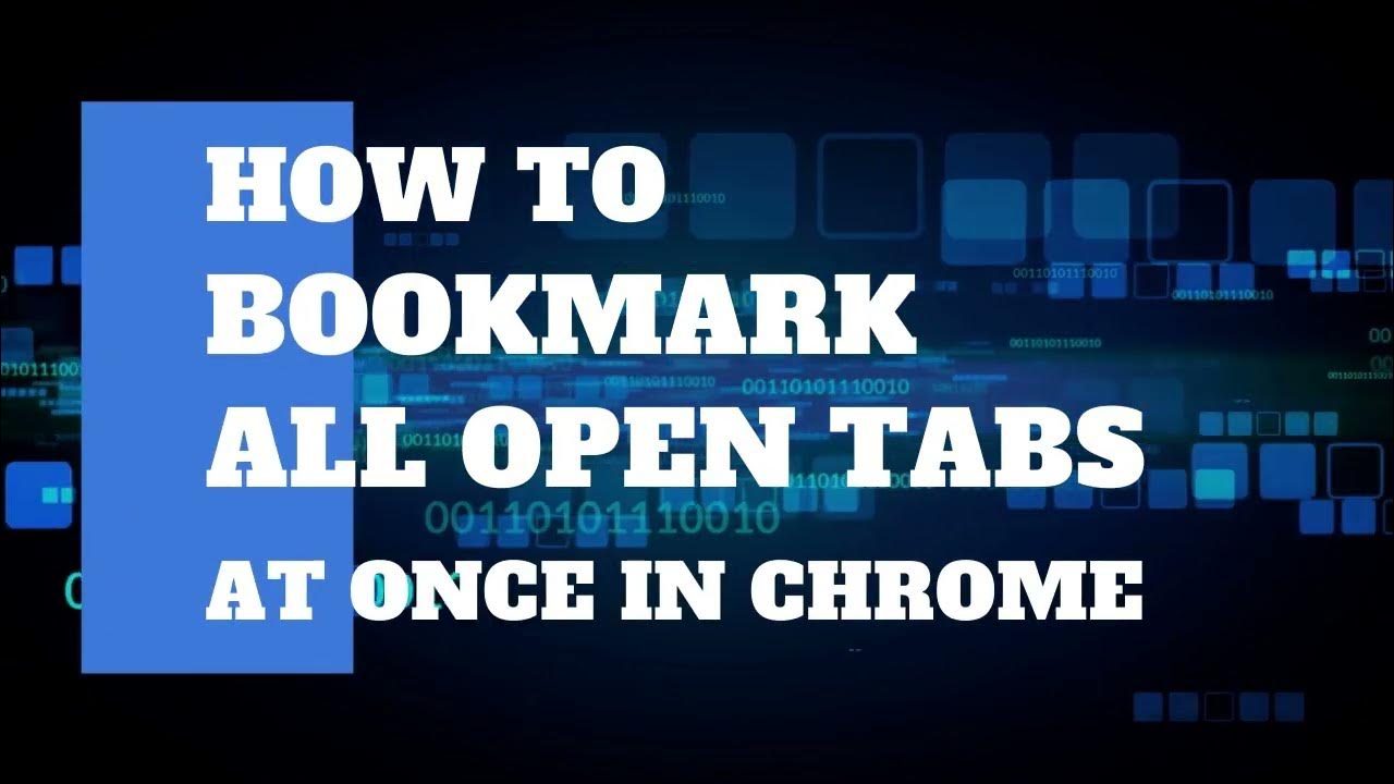 how-to-bookmark-all-tabs-at-once-in-google-chrome-youtube