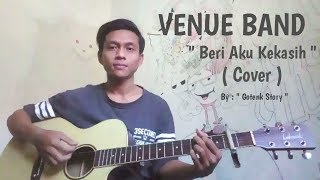LAGU PARA JOMBLO DI MALAM MINGGU " VENUE BAND - BERI AKU KEKASIH " ( COVER )