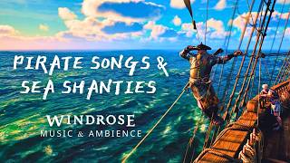 The Finest Sea Shanties & Pirate Songs | 4K Windrose & Assassins Creed Music & Ambience [1 Hr]