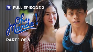 Oh Mando! | Episode 2 | Part 1 of 3 | iWantTFC Originals Playback