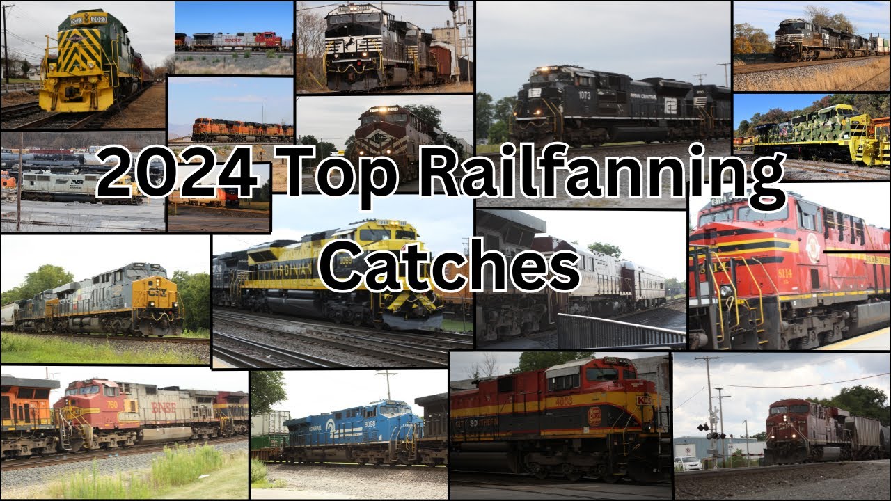(4K) Join My Adventures Best Railfanning Catches Of 2024!