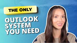 How to Organize Outlook Email for Work – A System That Actually Scales