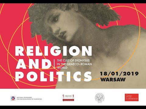 2. LIVE: Religion and Politics: The Cult Of Dionysus in the Graeco-Roman World (Session 2)