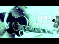 JULIA / 氷室京介カバー(アコギ弾き語り)by ミワコ