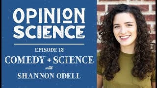 Shannon Odell on Comedy + Science Communication (Ep 12 Preview)