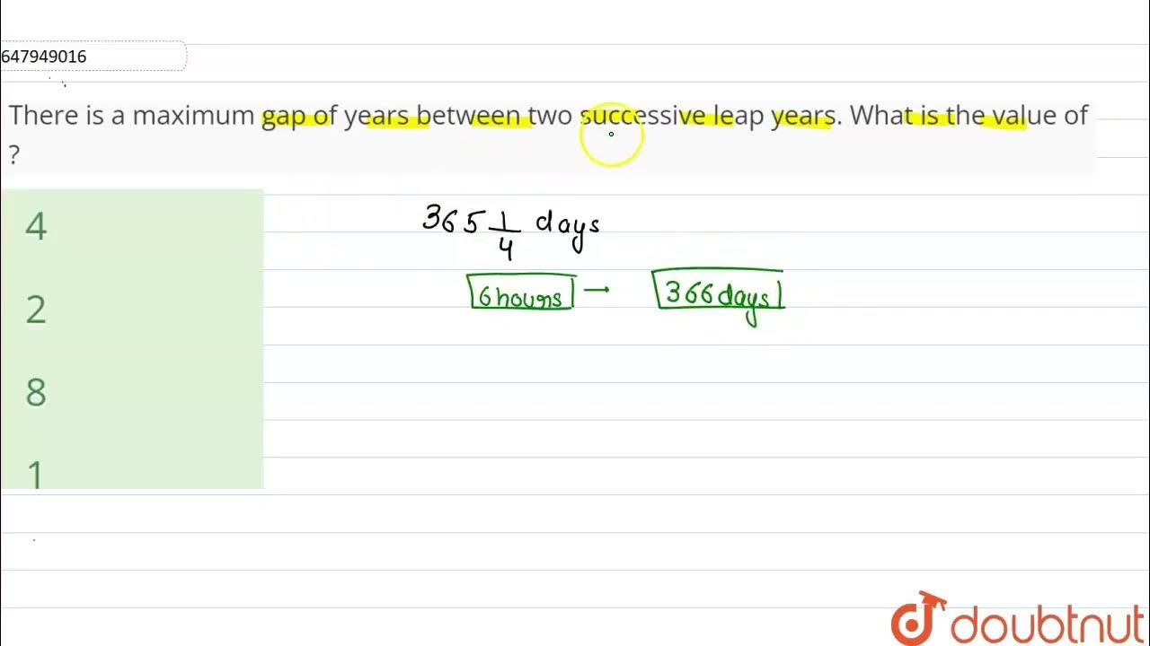 Gap Between Two Successive Leap Year