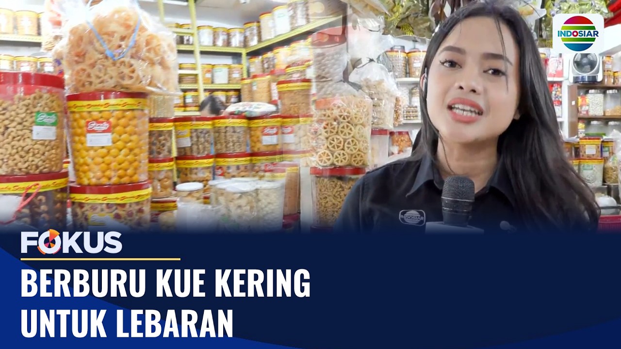 Berburu Kue Kering untuk Lebaran | Fokus