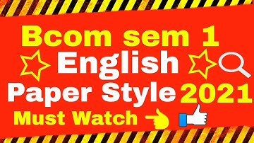 Bcom sem 1 General English Paper style 2021 | Bcom sem 1 English paper style 2021 | General English