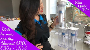 KIMQUOCTIEN.COM I Review bình Lọc Nước Mitsubishi Cleansui EJ102 + EJ101+ EJ103