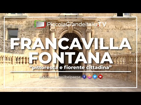 Francavilla Fontana - Piccola Grande Italia