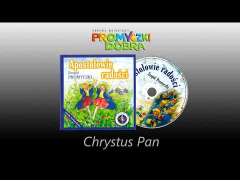 Chrystus Pan (Hymn Jubileuszu 200)