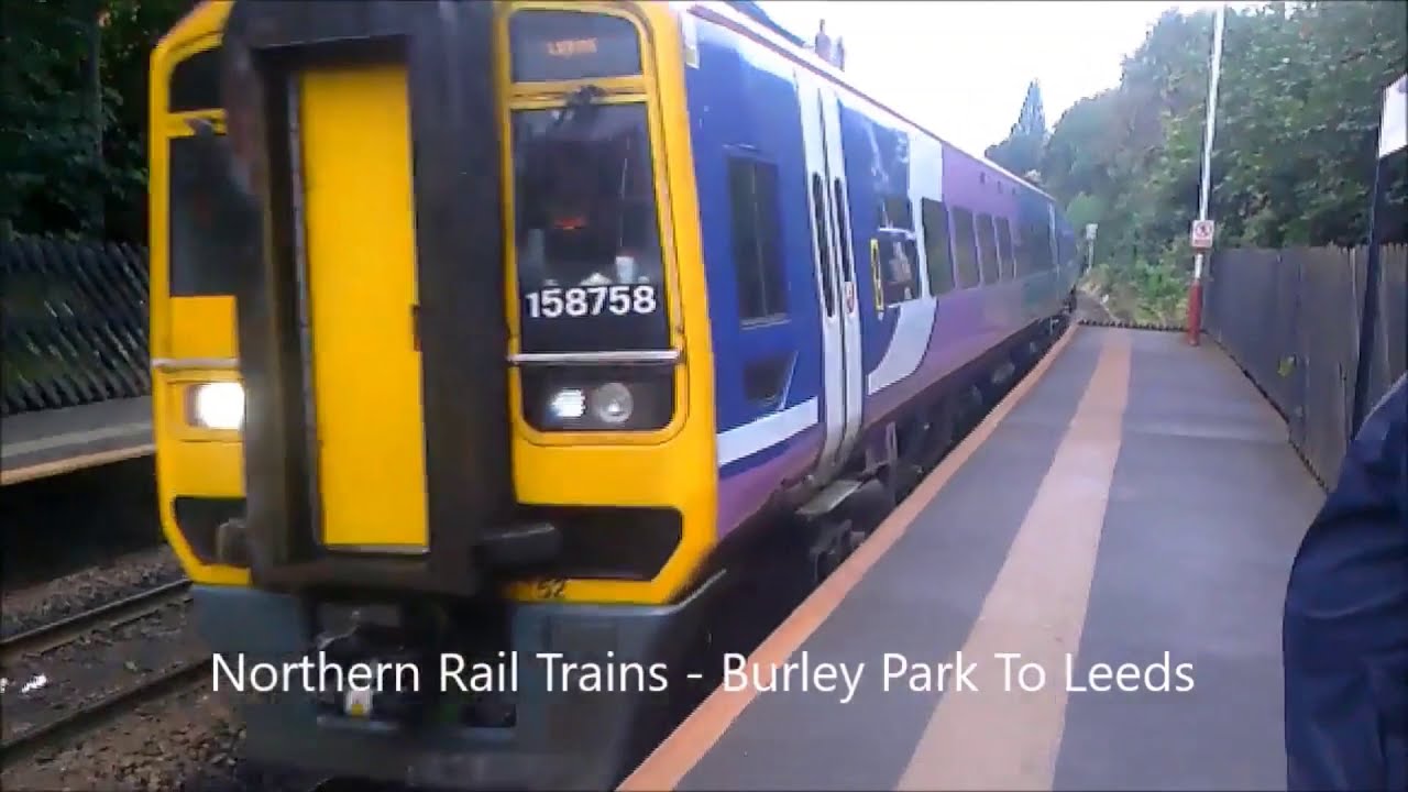 Northern 158 Trains Burley Park to Leeds Rail Ride YouTube
