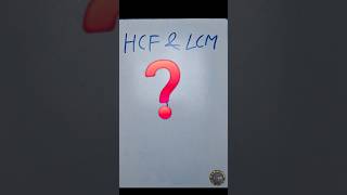 🤯 Maths Cheat Code: HCF & LCM! ✨ #StudyHacks #education #shortsfeed #shorts #ytshorts #ytshortsindia