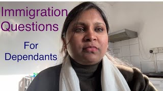 Possible Immigration Questions for Dependents/You may get these questions at the Airport Dependents