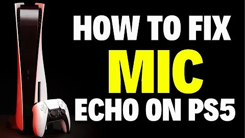 How to Fix Mic Echo on PS5 (You Need This)