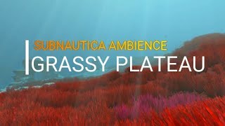 Subnautica Ambience: Grassy Plateau with Reefbacks