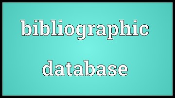 Bibliographic database Meaning