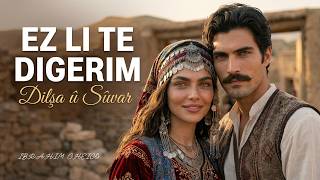 Ez Li Te Digerim L Dilşa Û Sîwar - Strana Kurdî L Kürtçe Muzik - Nû 2026