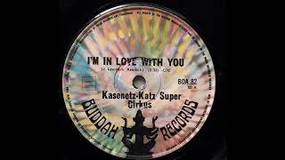 The Kasenetz-Katz Singing Orchestral Circus * I'm in Love with You   1968  HQ