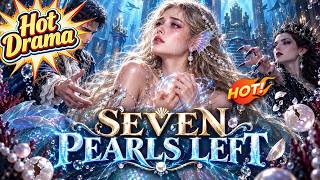 🐚 The Last Seven Tears of The Mermaid Bride: She Sacrificed Her Voice for Nothing #mermaid #drama