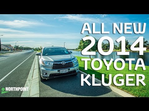 North Point Toyota >> 2014 Toyota Kluger Review Northpoint Toyota North Point Toyota >> 2014 Toyota Kluger Review Northpoint Toyota