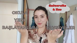Okula Yeni Başlayanlara Tavsiyeler Li̇se & Üni̇versi̇te Öğrenci̇leri̇ne Öneri̇ler