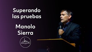 Manolo Sierra - Superando las pruebas - 1 Agosto 2021 - IBN Lugo