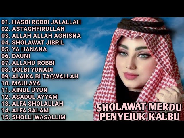 SHOLAWAT MERDU PENYEJUK KALBU - HASBI ROBBI JALALLAH - ASTAGHFIRULLAH - ALLAH ALLAH AGHISNA class=