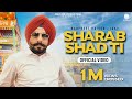 Sharab shadti  harpreet kairon x ikky  laala gill  latest punjabi bhangra song 2023