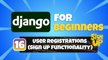 Tutoriel Python Django pour débutants n° 16 : Inscription