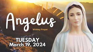 The Angelus Prayer for today  TUESDAY  March 19, 2024  Midday Prayer