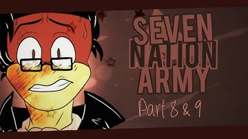 [OLD] Seven Nation Army || PART 8 & 9 for OrangeFox1003 [CountryHumans]