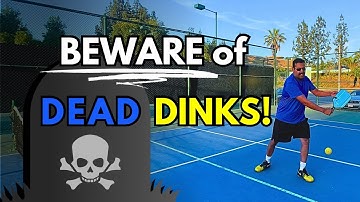 4 Scenarios to Look For to *NOT* Hit a DEAD DINK in Pickle Ball!
