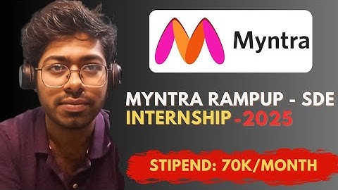 Myntra RampUp - 2025 | SDE Internship Program | Free Resources | Complete Guide | Software Engineer 