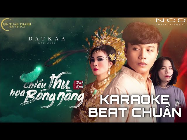 KARAOKE CHIỀU THU HOẠ BÓNG NÀNG || DATKAA x QT BEATZ || BEAT CHUẨN class=