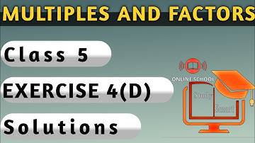 Multiple and factors class 5 Exercise 4 (D)