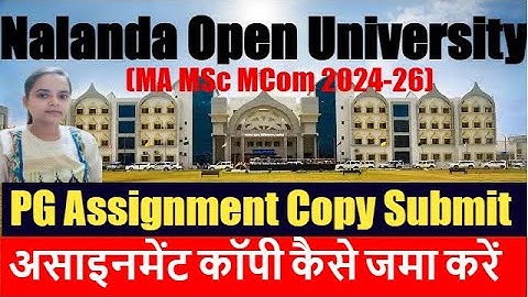 Nalanda Open University PG Exam 2024-26 | NOU PG Assignment 2025 Copy Submit | NOU PG Exam 2024-26
