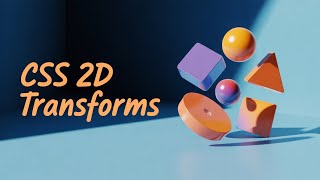 CSS 2D Transforms | CSS Tutorial In Hindi | Part 70