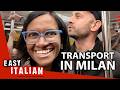 How to Commute in Milan: Bike, Subway, Bus | Super Easy Italian 75
