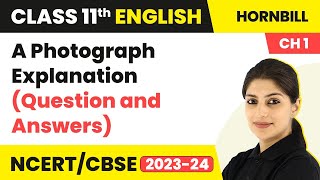 A Photograph Class 11 Summary | Class 11 English A Photograph Explanation (Question and Answers)