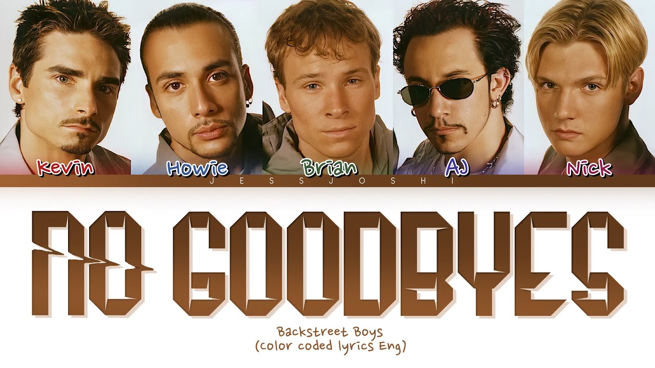 Backstreet Boys - No Goodbyes (I Want It That Way Demo Version) (Color Coded Lyrics) Backstreet Boys - No Goodbyes (I Want It That Way Demo Version) (Color Coded Lyrics)