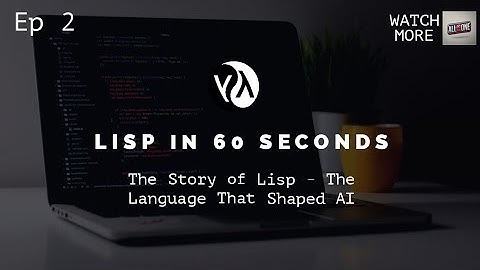 The Story of Lisp – The Language That Shaped AI