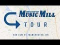 Manchester music mill tour  329 elm street manchester nh