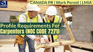 Carpenters - Profile Description for Canada Work permit, LMIA and PR | NOC CODE 7271