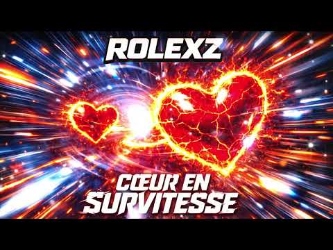 ROLEXZ - Cœur en survitesse